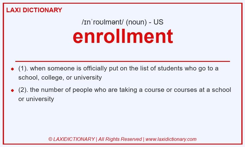 Definition enrollment in American English