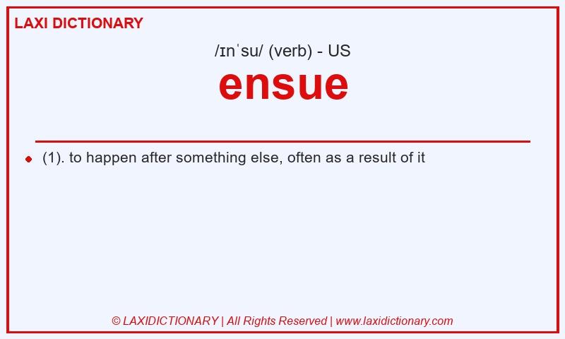 Definition ensue in American English