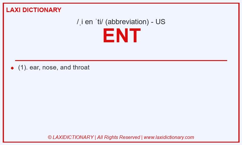 Definition ENT in American English