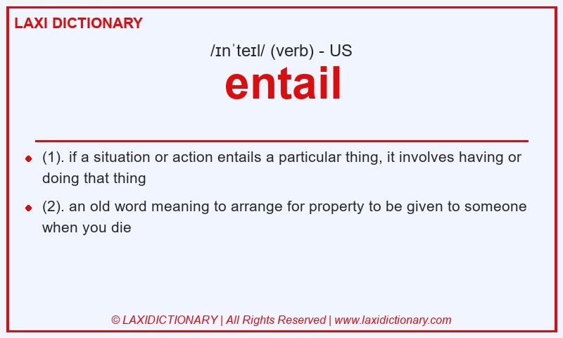 Definition entail in American English