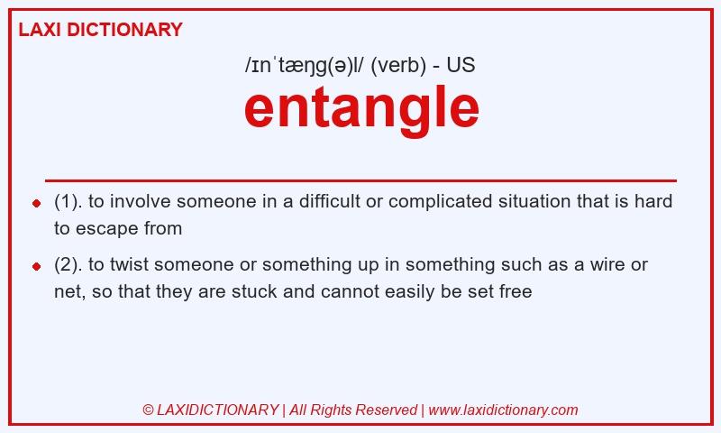 Definition entangle in American English
