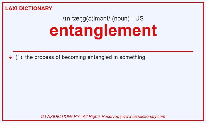 Definition entanglement in American English