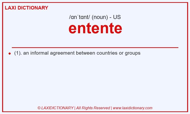 Definition entente in American English