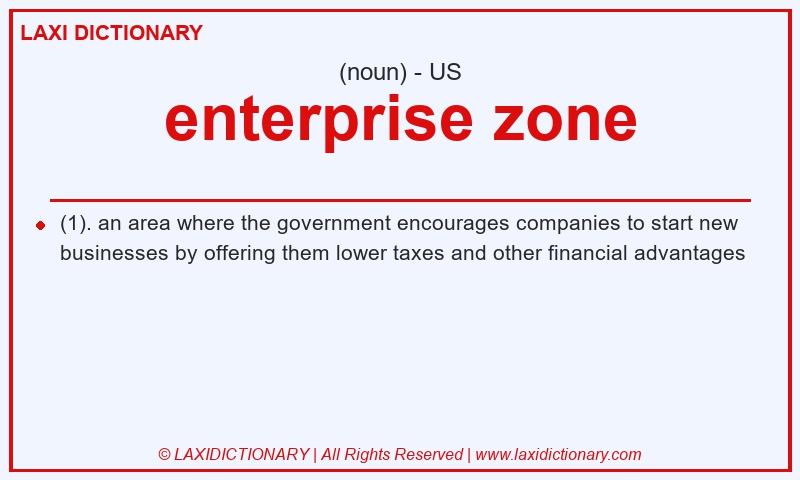 Definition enterprise zone in American English
