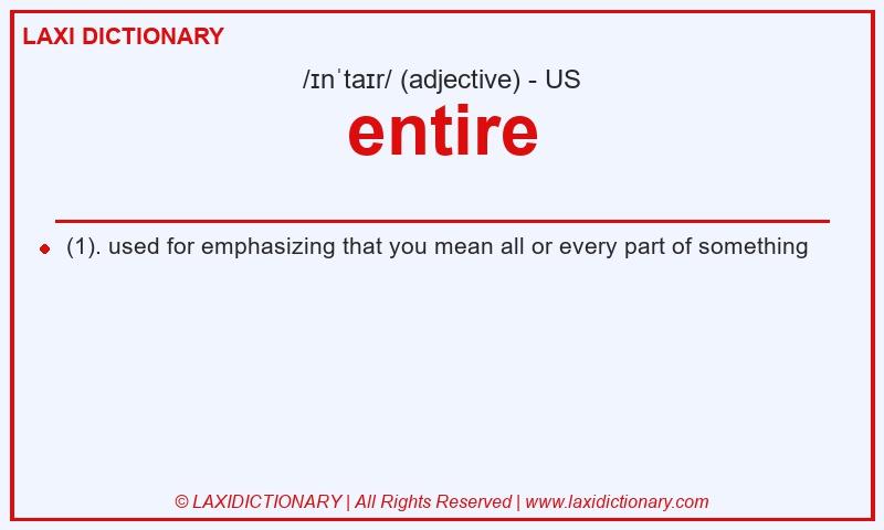 Definition entire in American English