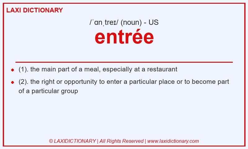 Definition entrée in American English
