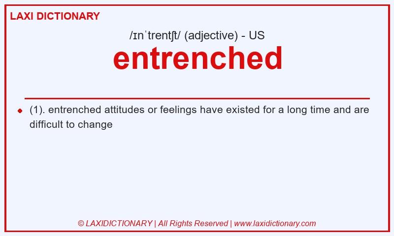 Definition entrenched in American English