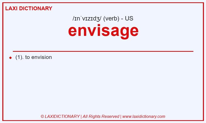 Definition envisage in American English