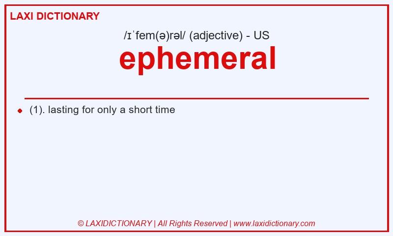 Definition ephemeral in American English