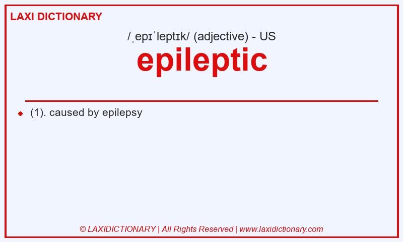Definition epileptic in American English