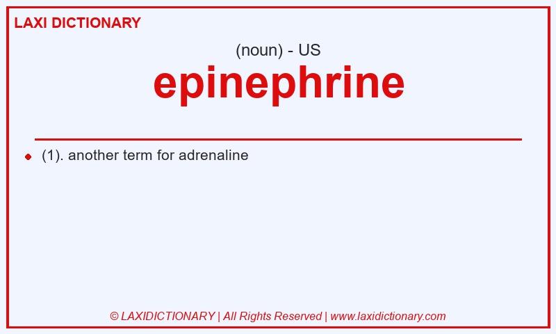 Definition epinephrine in American English