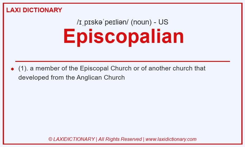 Definition Episcopalian in American English