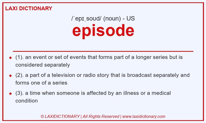 Definition episode in American English