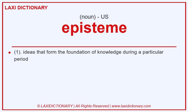Definition episteme in American English