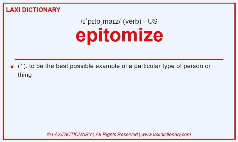 Definition epitomize in American English