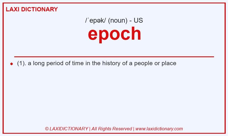 Definition epoch in American English