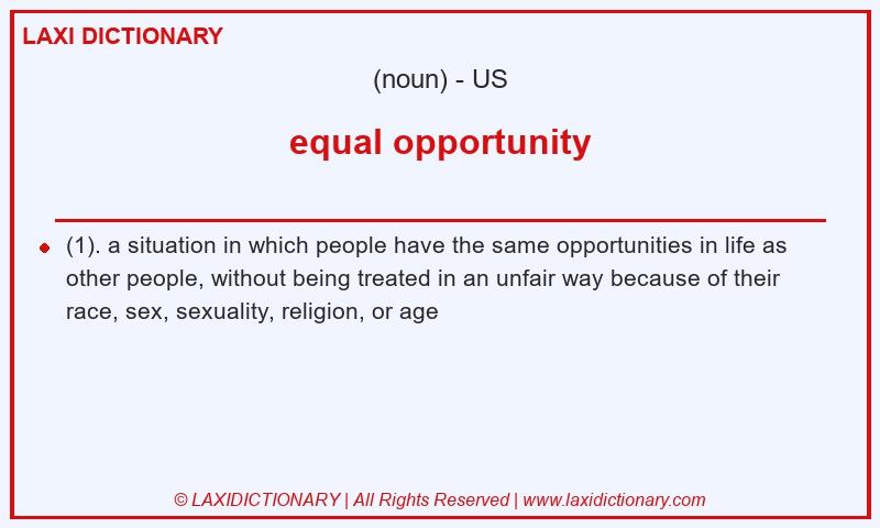 Definition equal opportunity in American English