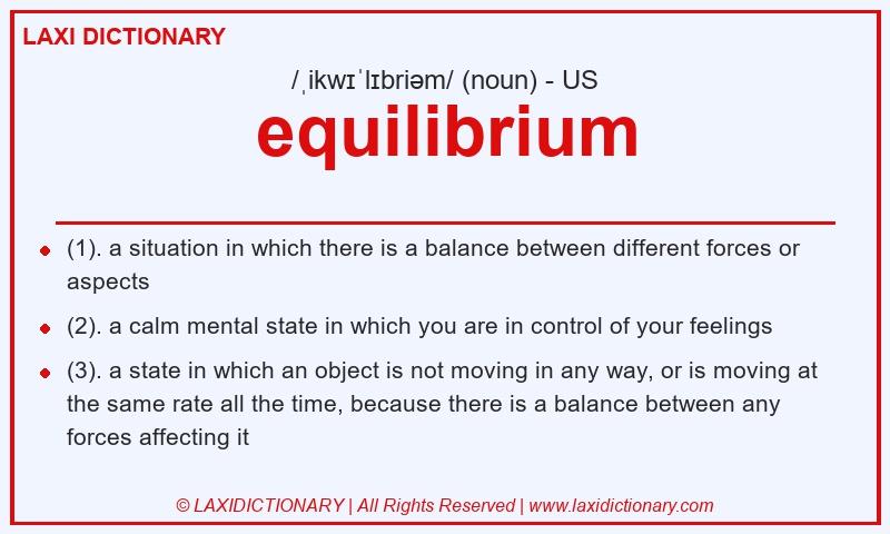 Definition equilibrium in American English