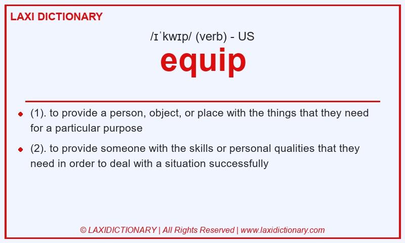 Definition equip in American English