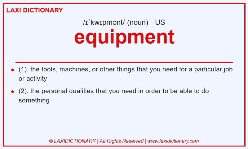 Definition equipment in American English