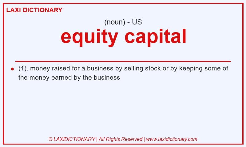 Definition equity capital in American English