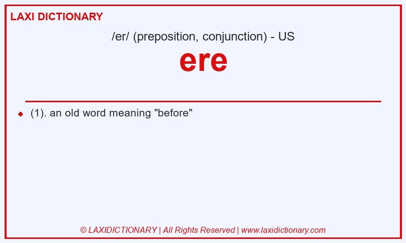 Definition ere in American English