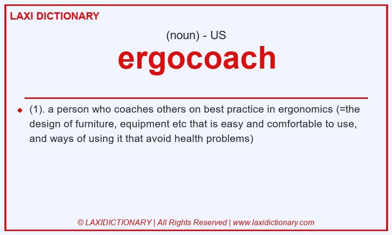 Definition ergocoach in American English