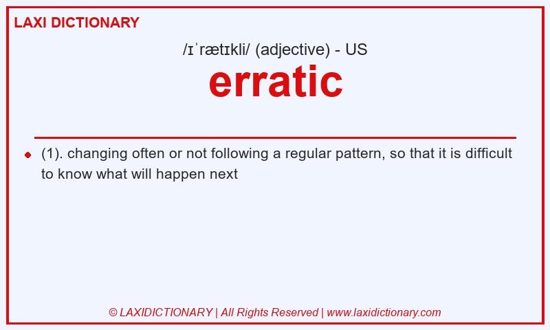 Definition erratic in American English
