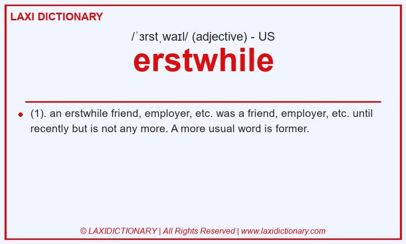 Definition erstwhile in American English