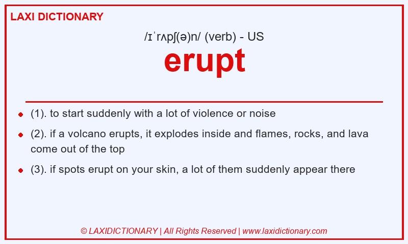 Definition erupt in American English