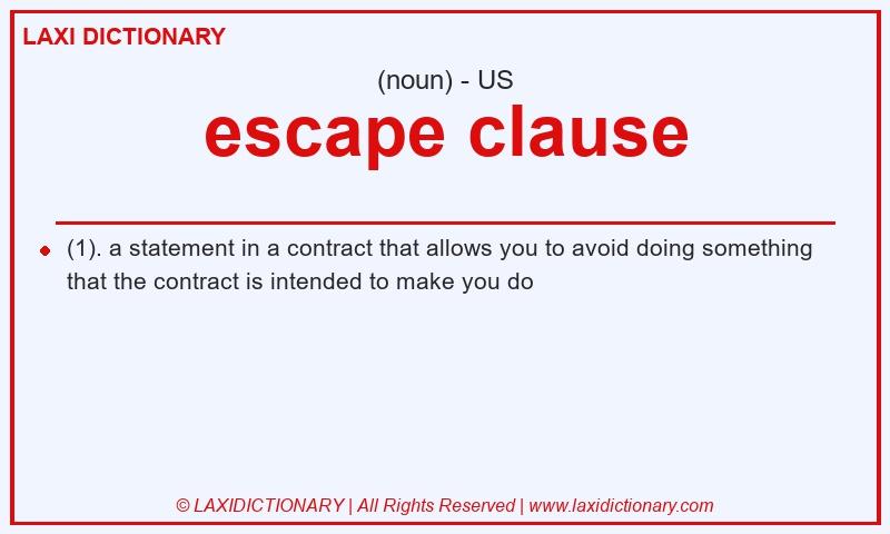 Definition escape clause in American English