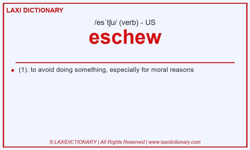 Definition eschew in American English