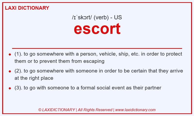 Definition escort in American English