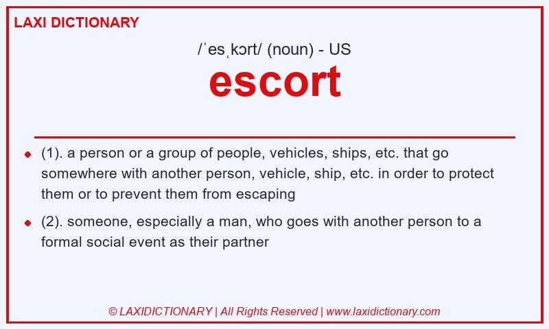 Definition escort in American English