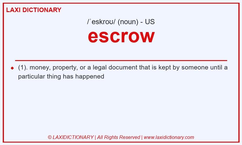 Definition escrow in American English