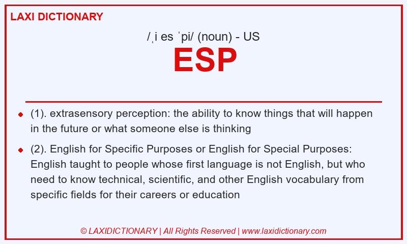 Definition ESP in American English