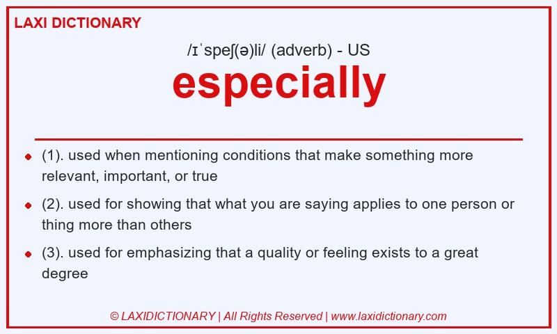 Definition especially in American English