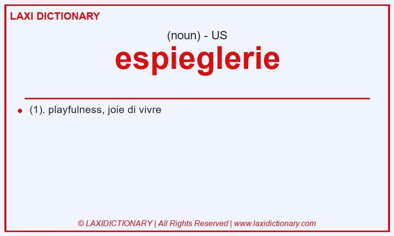 Definition espieglerie in American English