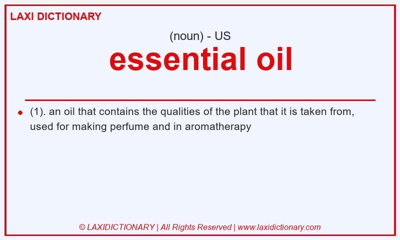 Definition essential oil in American English