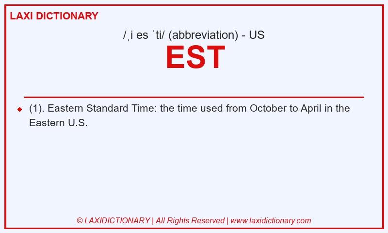 Definition EST in American English