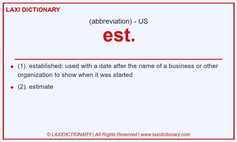 Definition est. in American English