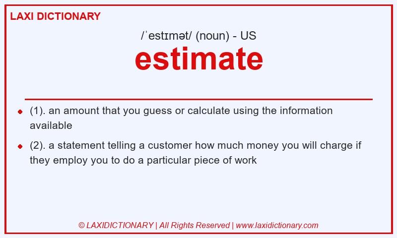 Definition estimate in American English