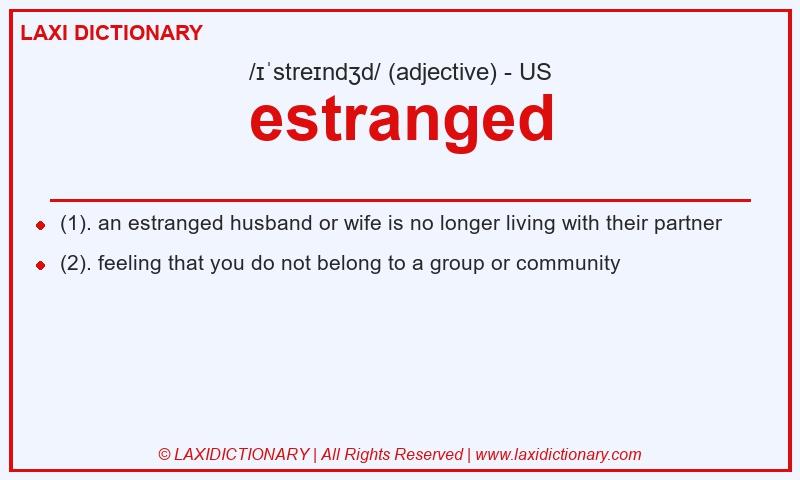 Definition estranged in American English