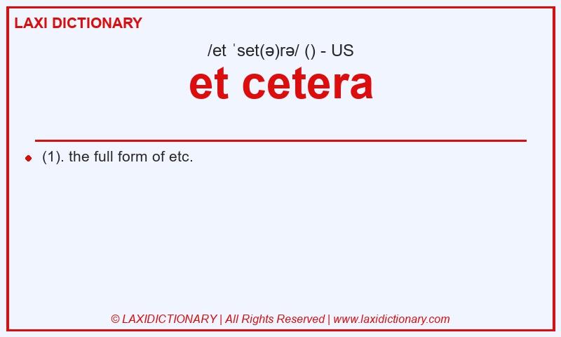 Definition et cetera in American English