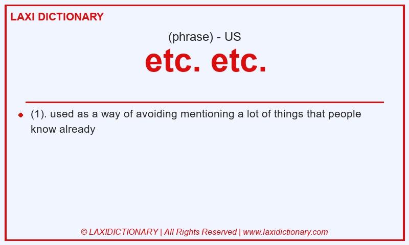 Definition etc. etc. in American English