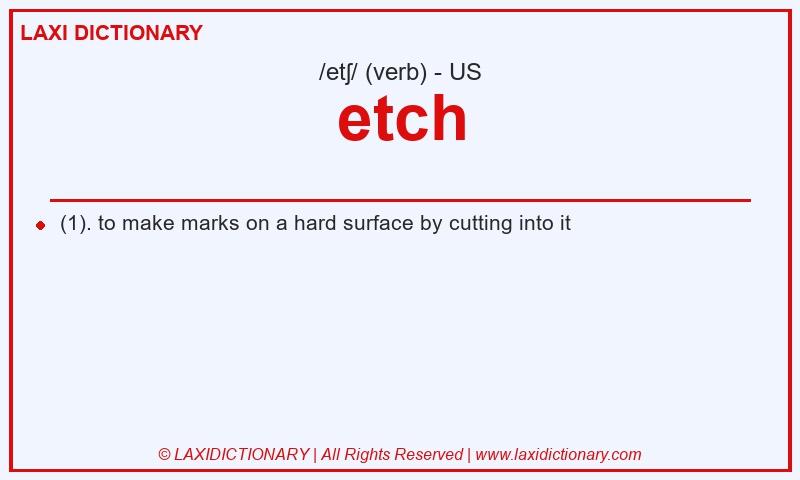 Definition etch in American English