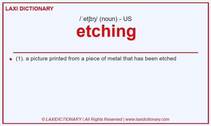 Definition etching in American English