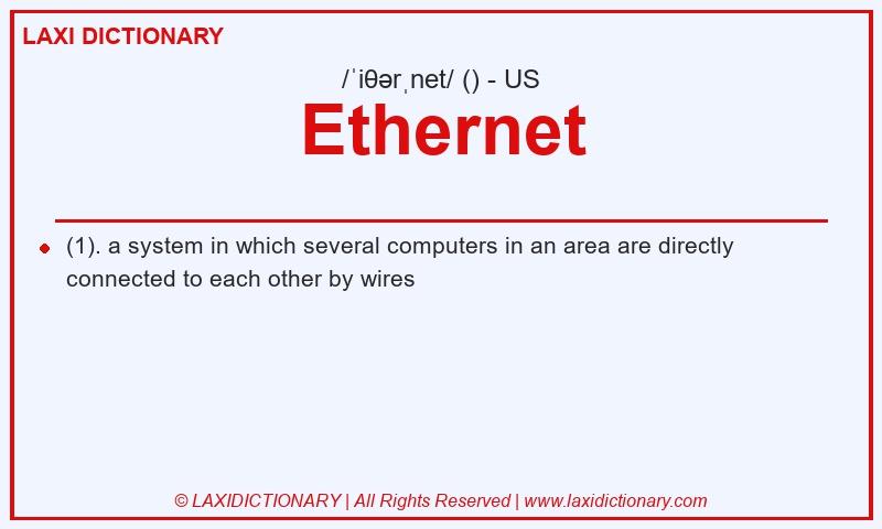 Definition Ethernet in American English
