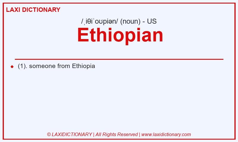 Definition Ethiopian in American English