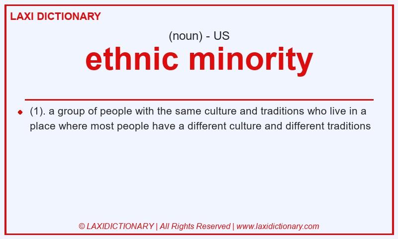 Definition ethnic minority in American English